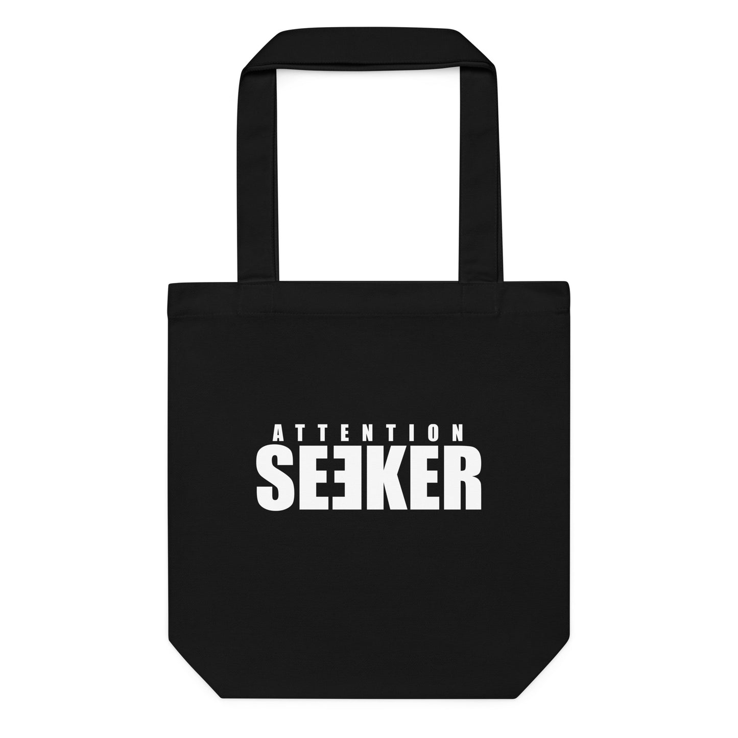 Cotton tote bag - Attention Seeker
