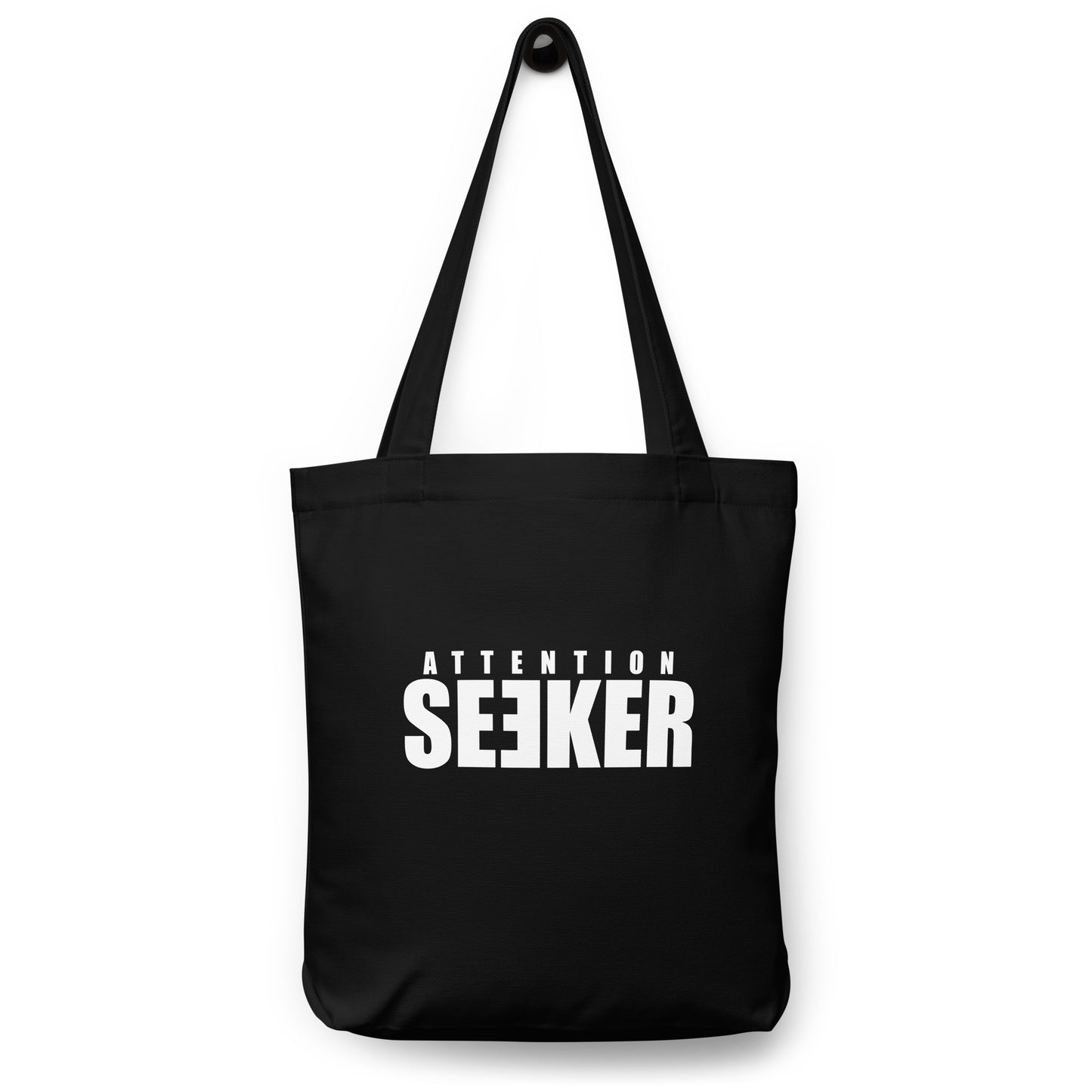 Cotton tote bag - Attention Seeker