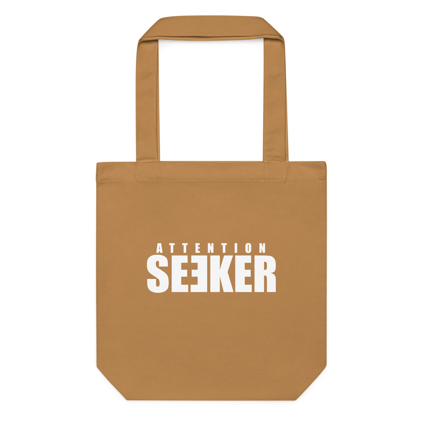 Cotton tote bag - Attention Seeker