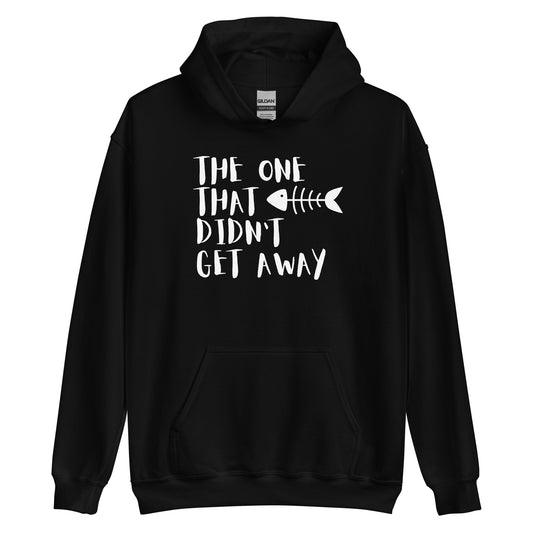 Unisex Hoodie - The one that didn't get away